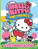 Hello Kitty And Friends Coloring Book: Fantastic Hello Kitty And Friends Coloring Books For Adults, Boys, Girls, Anxiety