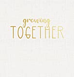 Growing Together: A Gender Neutral Keepsake Pregnancy Journal and Baby Memory Book for Expecting Moms